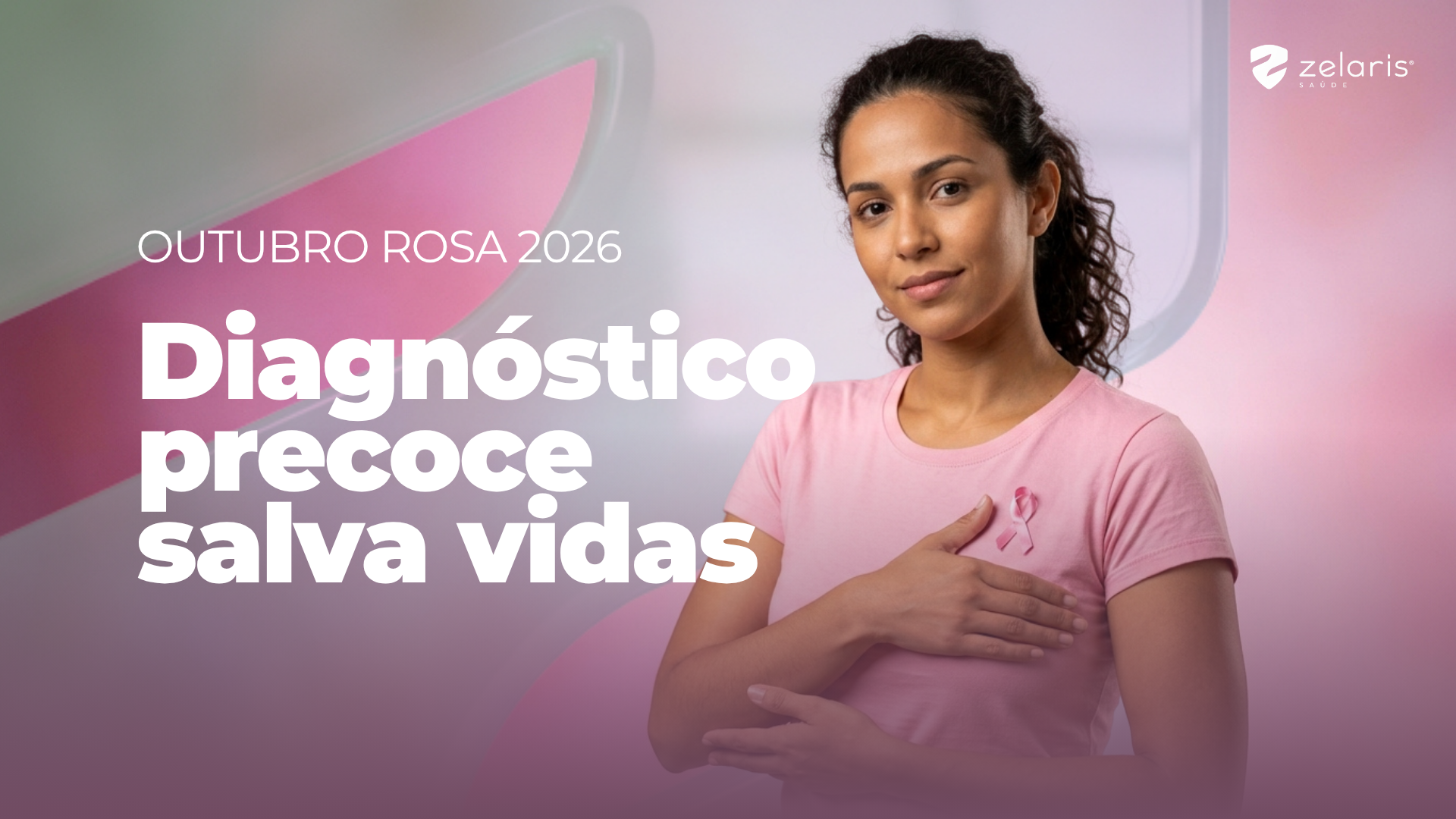 Outubro Rosa: Diagnostico Precoce Salva Vidas